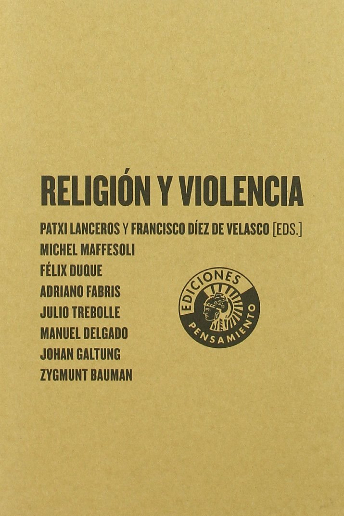 Religion y violencia - Lanceros/Diez De Velasco