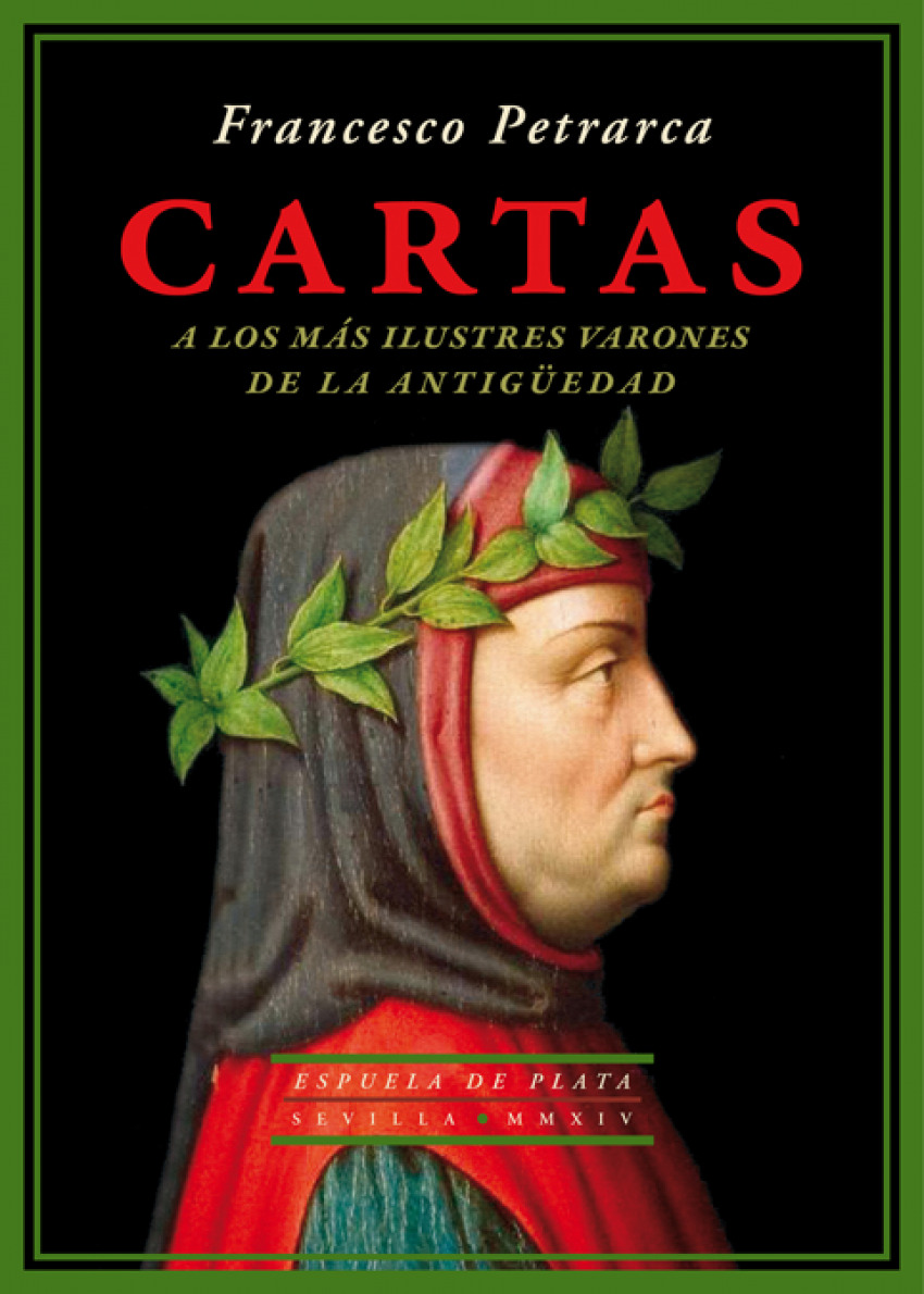 Cartas a los más ilustres varones de la antigüedad - PETRARCA, francesco