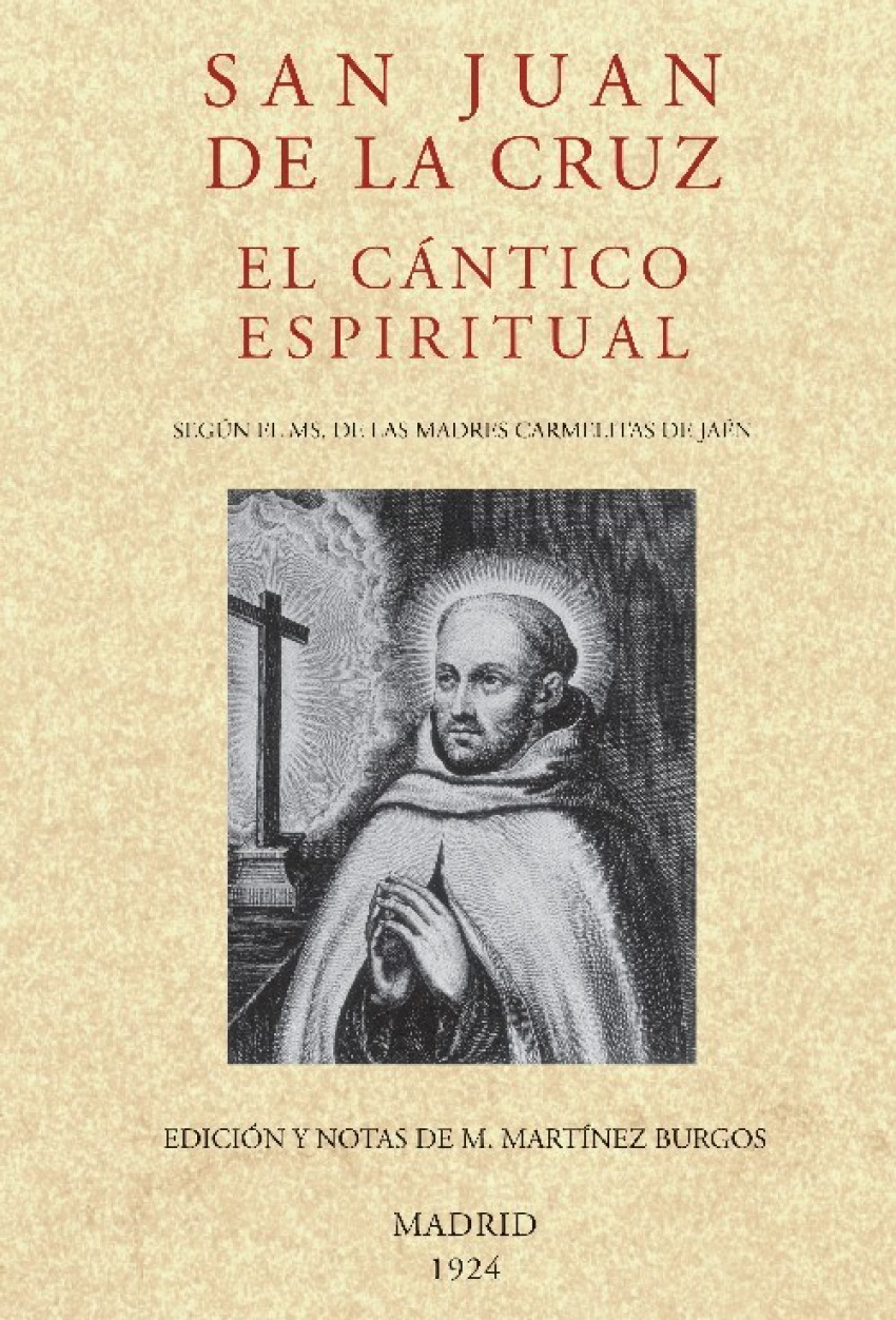 El cántico espiritual - De La Cruz, San Juán