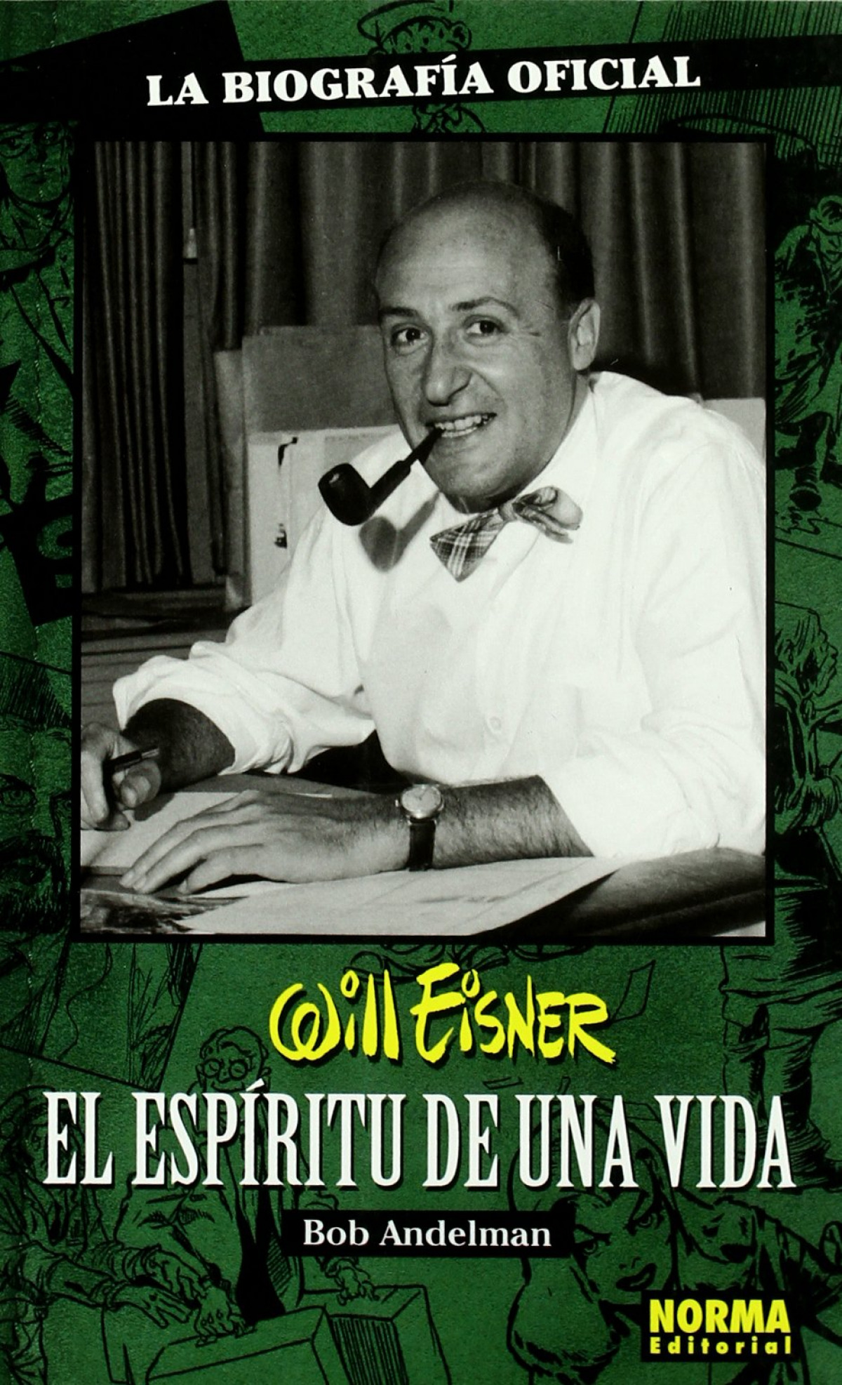 Will Eisner: Espiritu Vida - Andelman, Bob