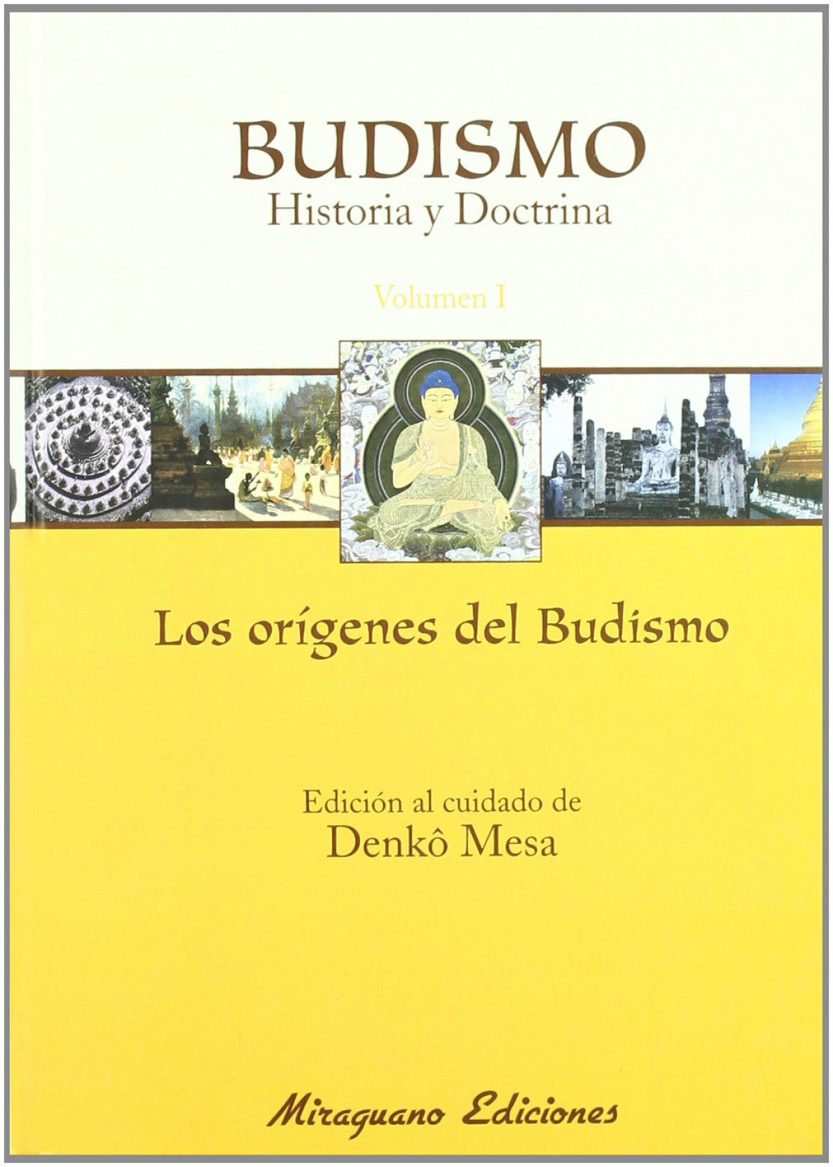 Budismo I historia y doctrina : los orígenes del budismo - Comunidad Budista Soto Zen