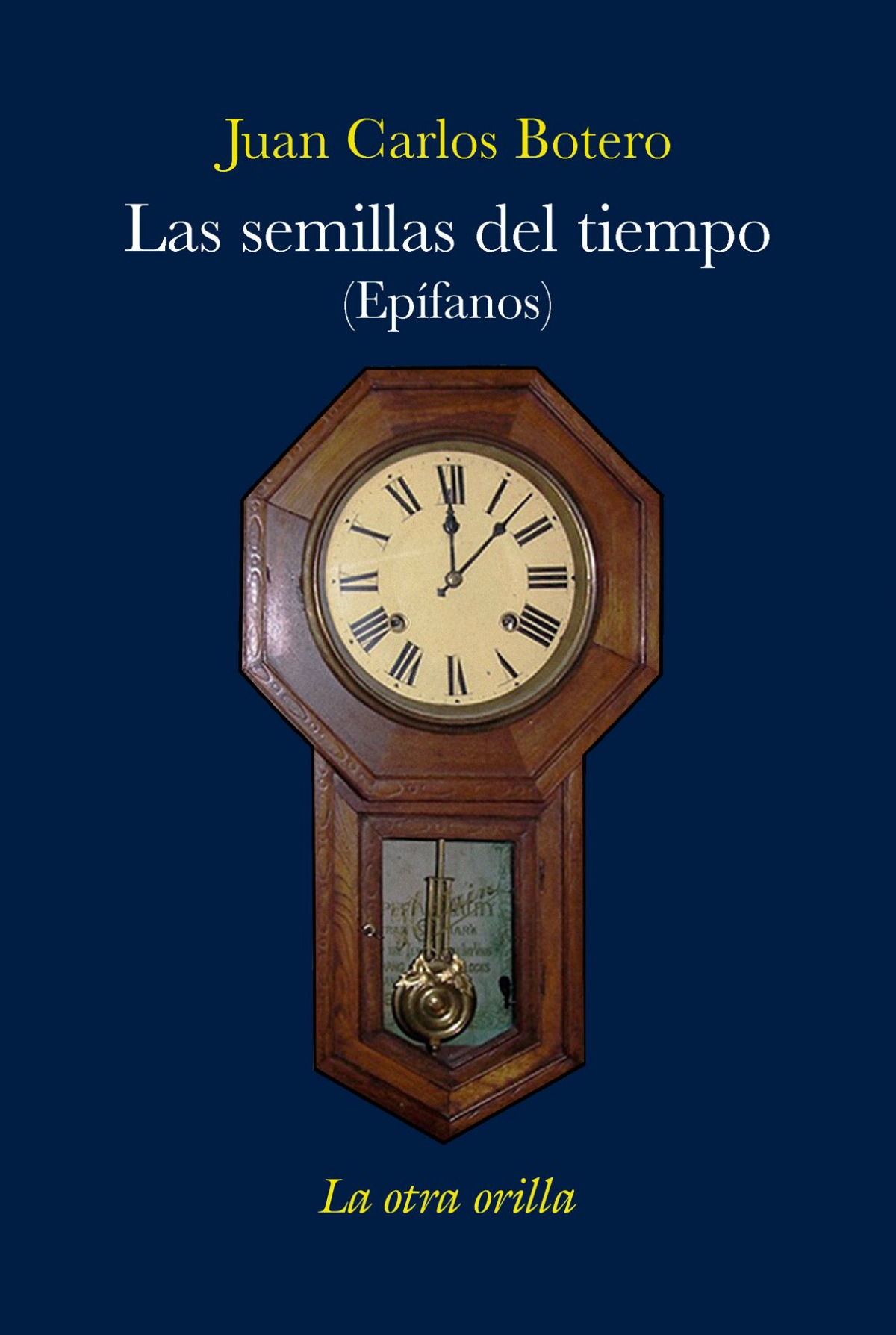 Semillas del tiempo epifanos - Botero, Juan