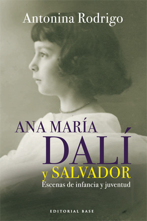 Ana María Dalí y Salvador Escenas de infancia y juventud - Rodrigo García, Antonina