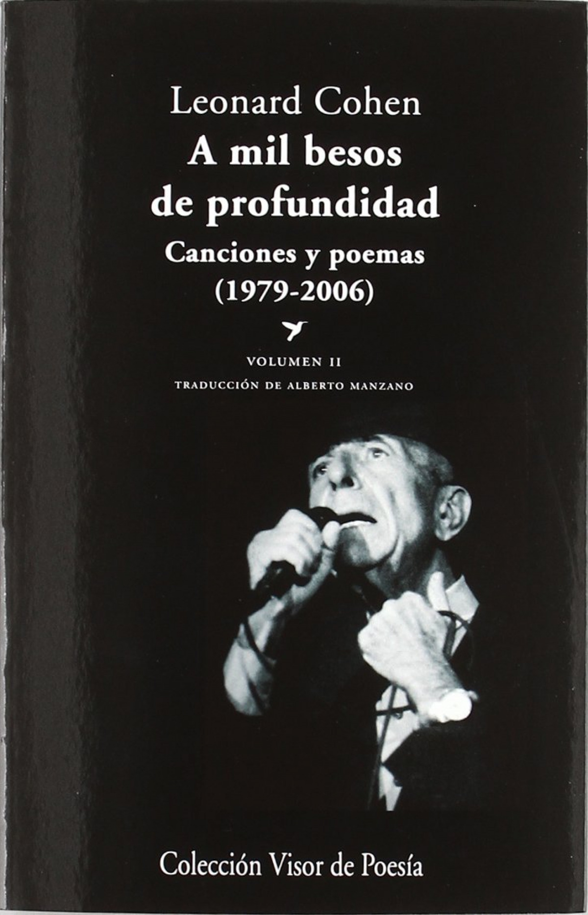 A mil besos de profundidad Canciones y poemas - Cohen, Leonard