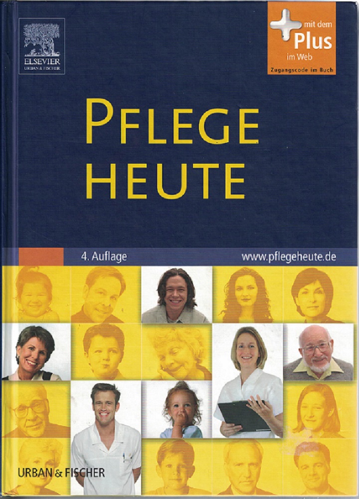 Pflege heute. Lehrbuch für Pflegeberufe. - Autorenkoll.