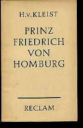 Prinz Friedrich von Homburg. Ein Schauspiel. Reclam Universal-Bibliothek Nr. 178 - Kleist, Heinrich von