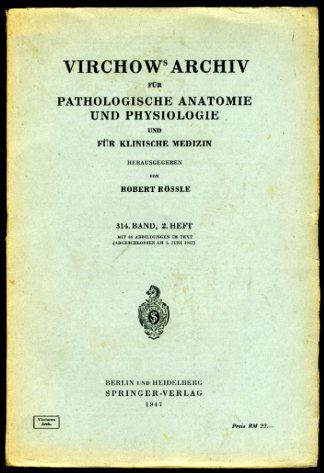 Virchows Archiv für pathologische Anatomie und Physiologie und für klinische Medizin. 314. Band (nur) 2. Heft. - Rössle, Robert (Hrsg.)