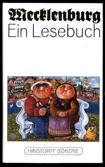 Mecklenburg. Ein Lesebuch. Hinstorff-Bökerie 1. Niederdeutsche Literatur. - Batt, Kurt (Hrsg.)