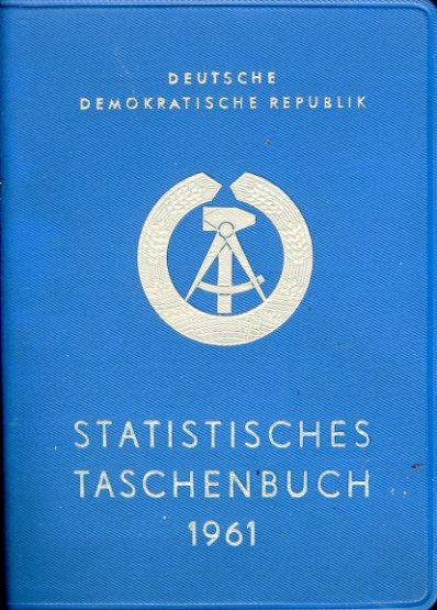 Statistisches Taschenbuch der Deutschen Demokratischen Republik. 1961.