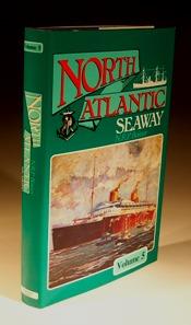 North Atlantic Seaway - Volume Five - N.R.P.Bonsor