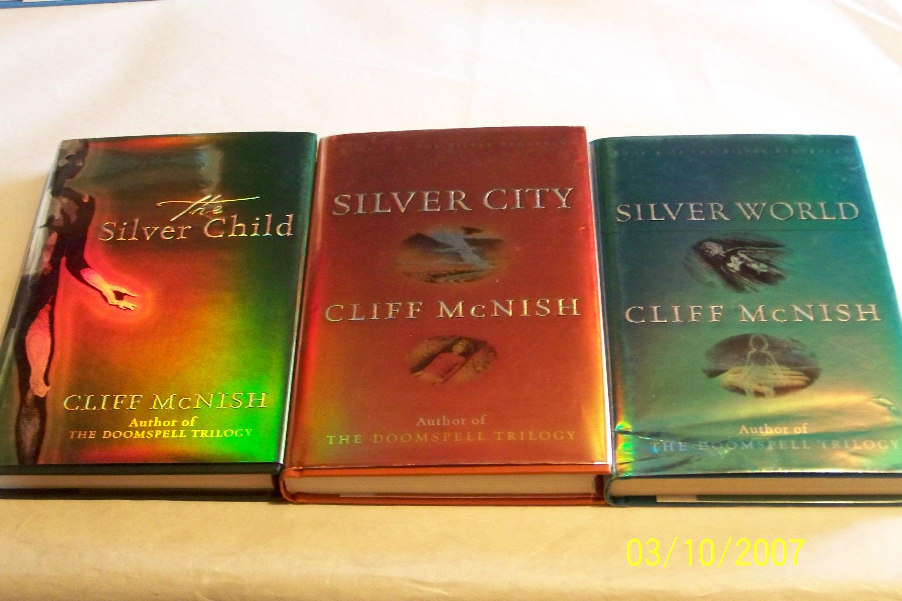 The Silver Child, Trilogy - McNish, Cliff