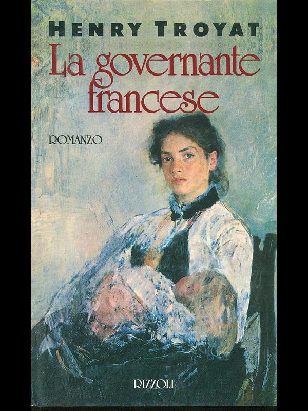 La governante francese. - Troyat, Henry