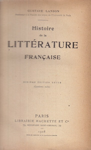 Histoire de la litterature francaise - in lingua francese by Gustave ...