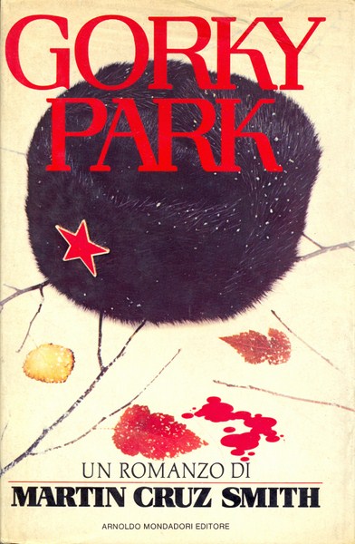 Gorky Park - Cruz Smith, Martin