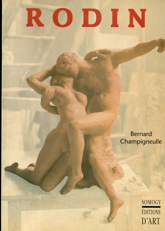 Rodin - Bernard Champigneulle