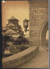 種類豊富な品揃え 1934 Osaka: of Glimpse A by Good Office: Municipal Osaka The 和書