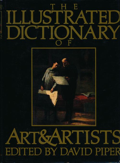 The Illustrated Dictionary of Art & Artists - Piper, David