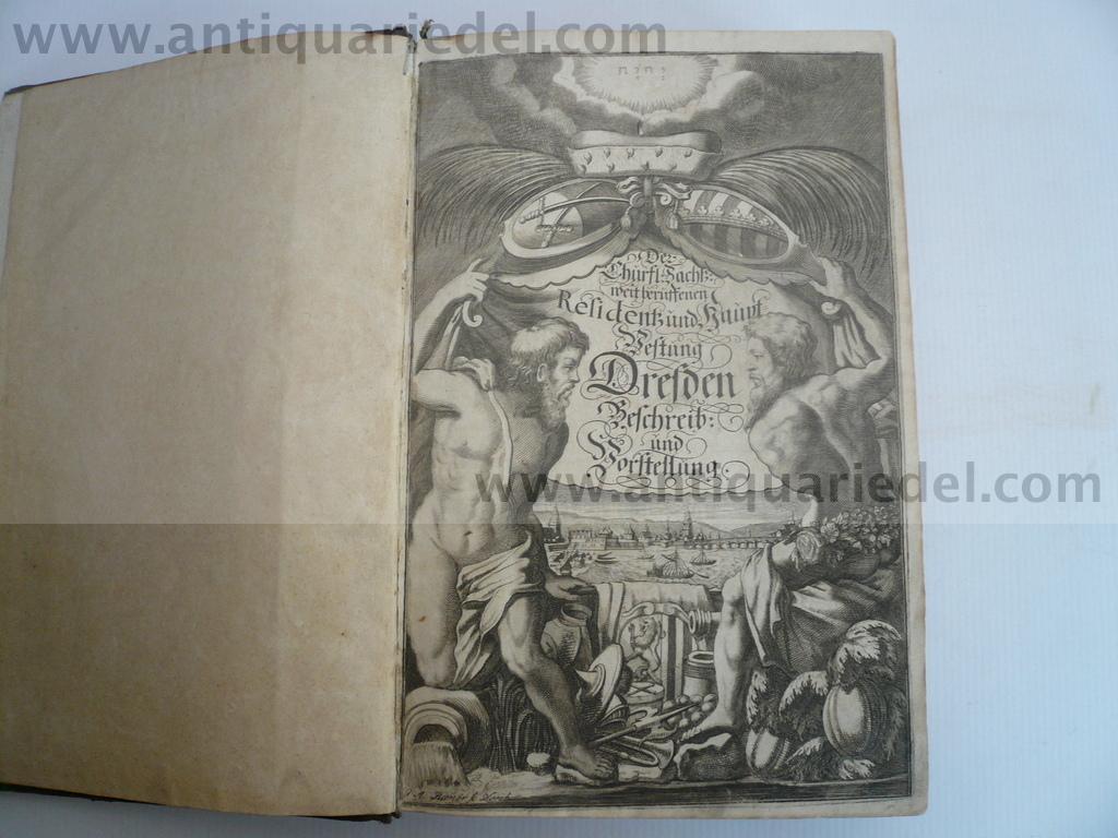 Der Chur Fürstlichen Sächsischen weitberuffenen Residentz und Ha - Weck Anton, 1623-1680