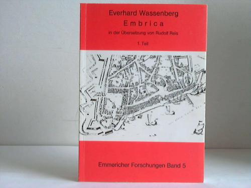 Embrica. Teil 1. Zur 750-Jahrfeier der Stadt 31. Mai 1983 - Wassenberg, Everhard
