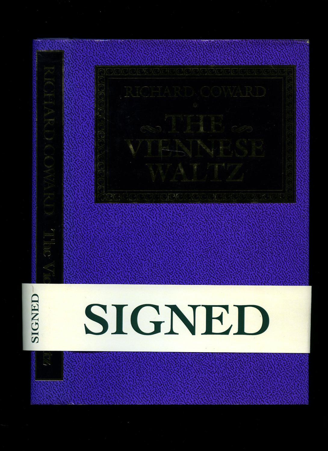 [Signed] [First Edition] The Viennese Waltz [Signed] Coward, Richard [Used - Fine] [Hardcover]
