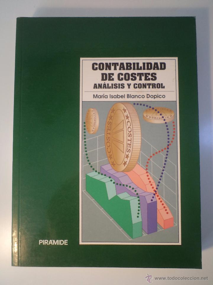 CONTABILIDAD DE COSTES ANÁLISIS Y CONTROL. Sinopsis: Dada la amplitud y complejidad del campo que abarca la contabilidad de costes y de gestión, esta obra ha sido elaborada con la intención de lograr una introducción a su problemática, a través de la exposición sistemática de distintas alternativas y métodos contables, siendo su finalidad la obtención de una formación teórica básica para la resolución de diferentes problemas prácticos y cuestiones alternativas y una mejor comprensión y acercamiento a la realidad empresarial y al proceso de la contabilidad de gestión. Se enfoca la contabilidad de costes como un instrumento de análisis, previsión y control que permite, en función de unos objetivos, coordinar y programar actividades, tareas y - Detallado en descripción.