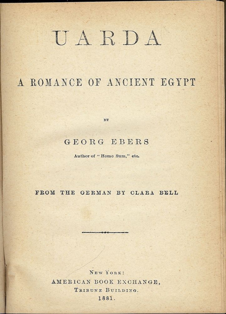 UARDA: A ROMANCE OF ANCIENT EGYPT - EBERS, Georg