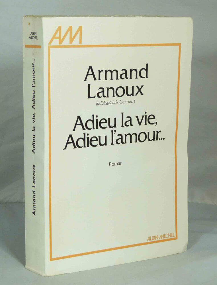 Adieu La Vie Adieu L Amour By Lanoux Armand Broche 1977 Librairie Koegui