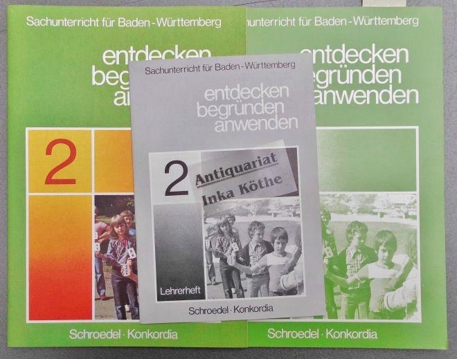 3 Teile ++ entdecken . begründen . anwenden - Sachunterricht für Baden-Württemberg - 2. Schuljahr + Arbeitsheft + Lehrerheft - illustriert von Pieter Kunstreich und Ernst Schneider - - Haug, Jörg, Helmut Veitshans Rolf Maier u. a.