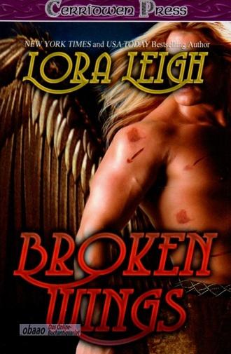 Broken Wings - Lora Leigh