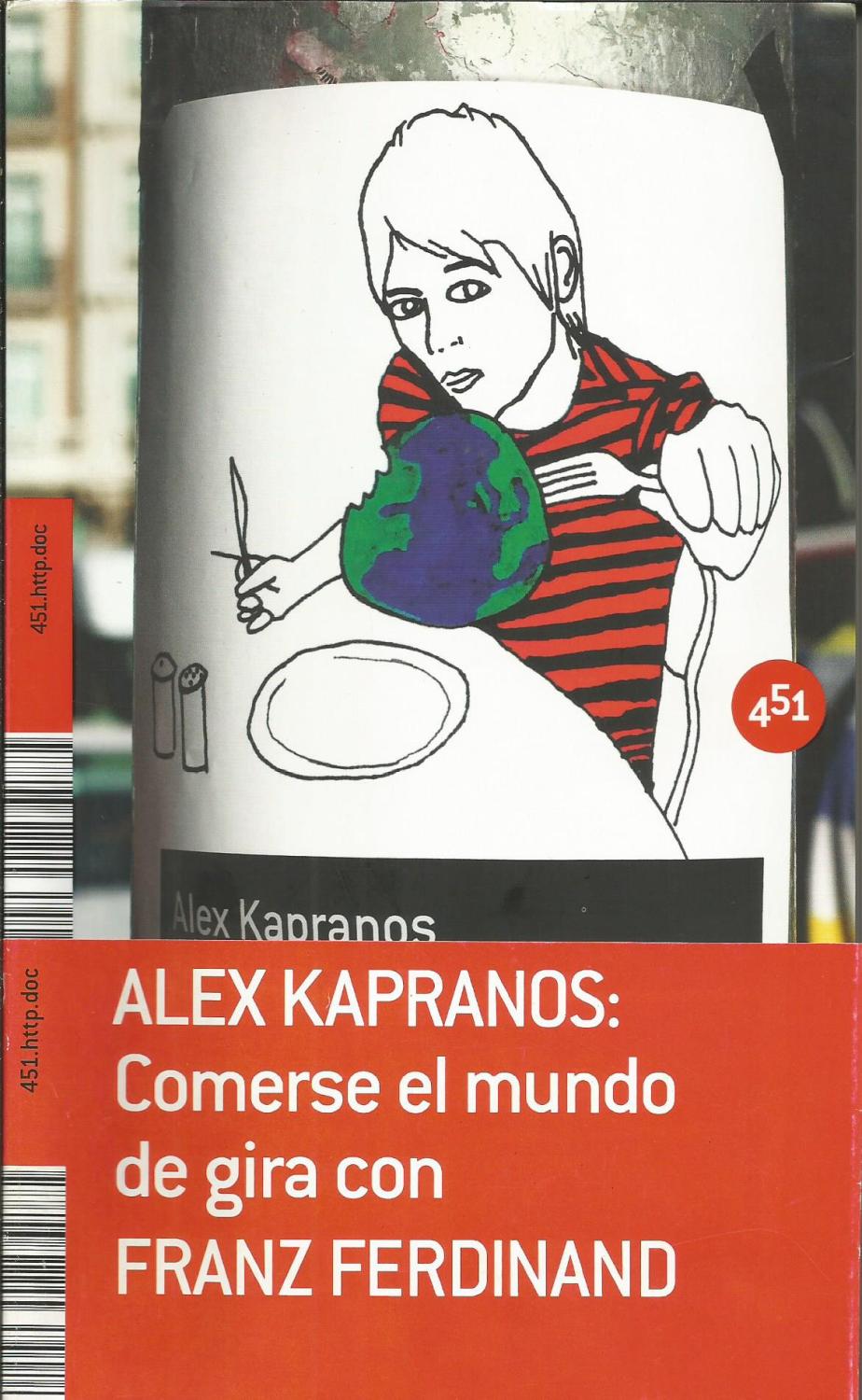 Sound bites: Comerse el mundo de gira con Franz Ferdinand - Alex Kapranos