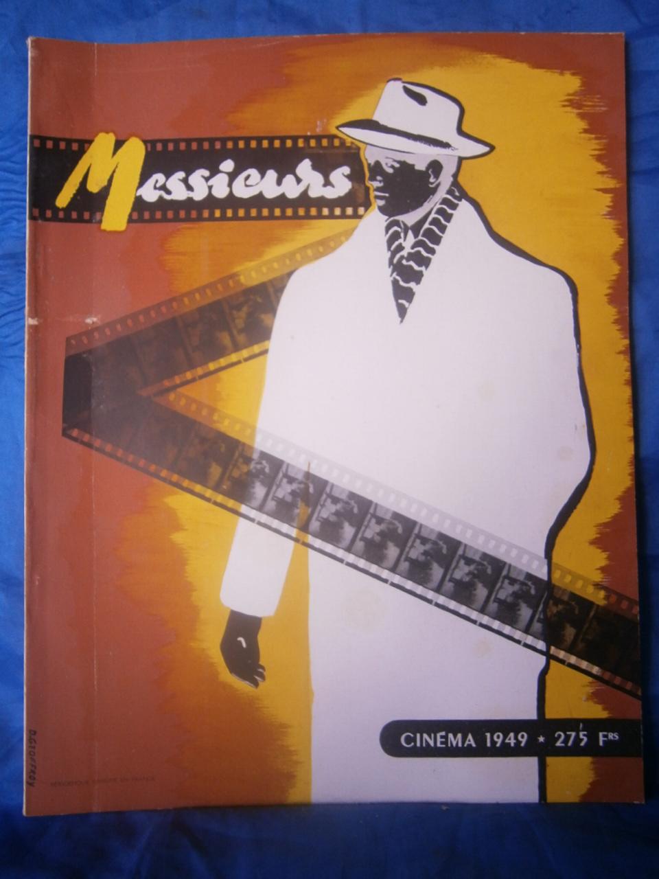 " MESSIEURS " Revue Trimestrielle , Publiée par la FÈDÈRATION NATIONALE des FABRICANTS FRANÇAIS du VÊTEMENT MASCULIN . N° 4 de Octobre 1949 . CINEMA