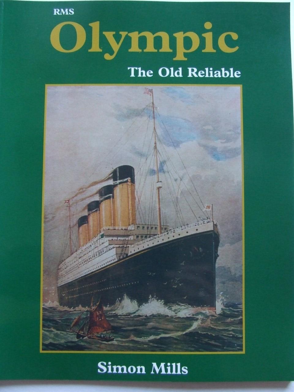 RMS Olympic : The Old Reliable