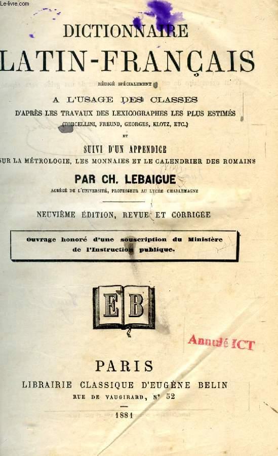 Page De Couverture Latin DICTIONNAIRE LATIN-FRANCAIS by LEBAIGUE Ch.: bon Couverture rigide