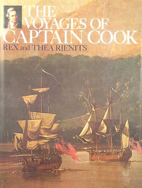 THE VOYAGES OF CAPTAIN COOK - RIENITS, REX; RIENITS, THEA