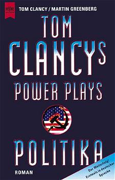 Power Plays - Politika - Clancy, Tom und Martin Greenberg