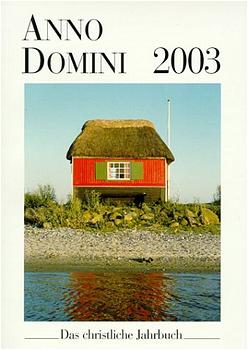 Anno Domini, Das christliche Jahrbuch 2009 - Unknown Author