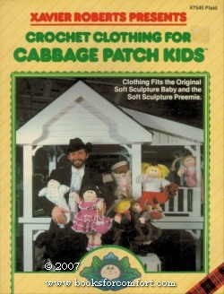 Xavier Roberts Presents Crochet Clothing For Cabbage Patch Kids #7545 Shirley Now [Assez bon] [Couverture souple]