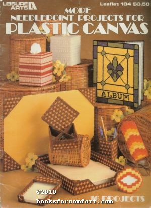 More Needlepoint Projects For Plastic Canvas Leaflet 184 Leisure Arts [Assez bon] [Couverture souple]