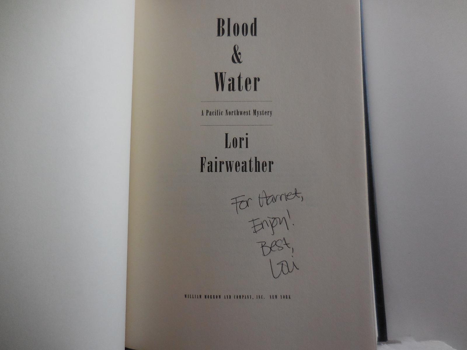 Blood & Water by Fairweather, Lori: Near Fine Hardcover (1999) 1st ...