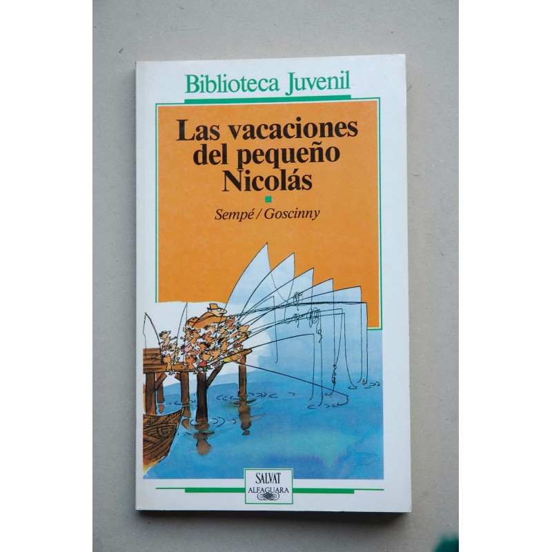 Las vacaciones del pequeño Nicolas - GOSCINNY, René