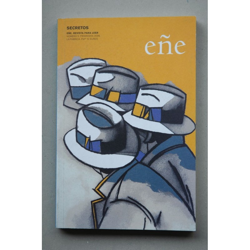 EÑE : revista para leer. Primavera 2006. Secretos - AUTORES VARIOS