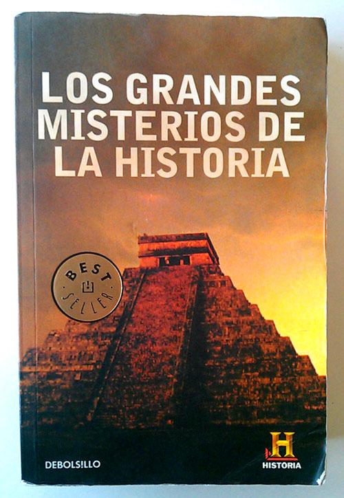 Los grandes misterios de la de The History Channel Iberia: (2010) 1ª ed., 1ª imp. | Librería Salvalibros Express