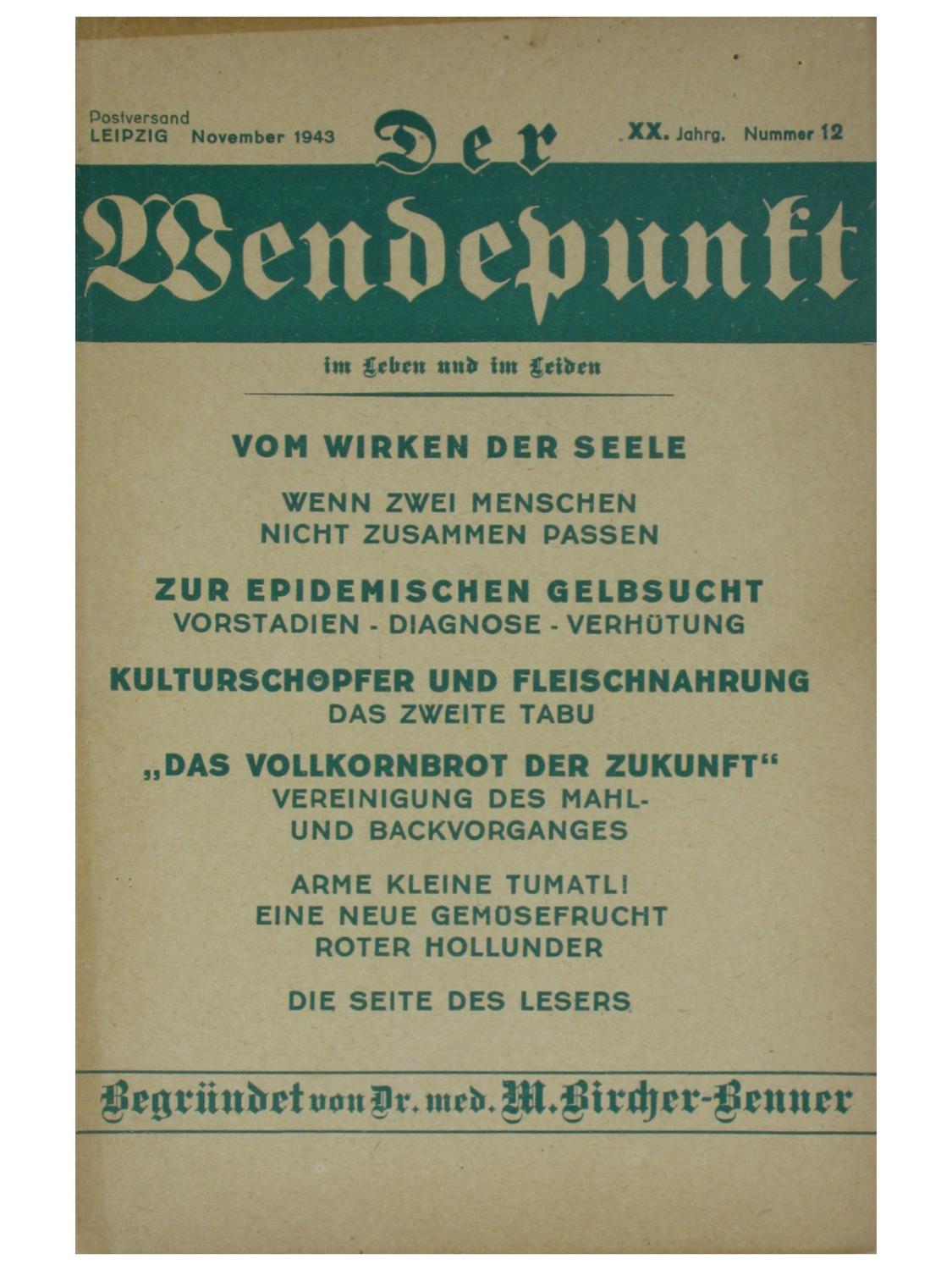 Der Wendepunkt im Leben und im Leiden (XX. Jahrgang, Nr. 12/November 1943), by Bircher, Max 
