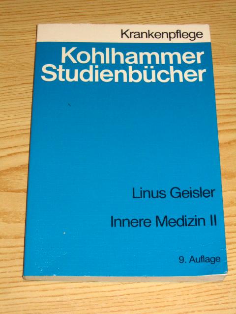 Innere Medizin II, - Geisler, Prof. Dr. med. Linus