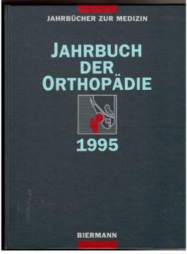 Jahrbuch der Orthopädie 1995 : Rheumatiode Arthritis - Venbrocks, R., G. Salis-Soglio und R. Forst