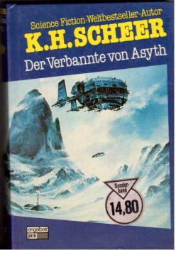 Der Verbannte von Asyth - Scheer, K. H.