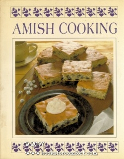 Amish Cooking - Mark Eric Miller, Editor