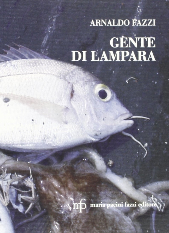 Gente di Lampara - Fazzi Arnaldo