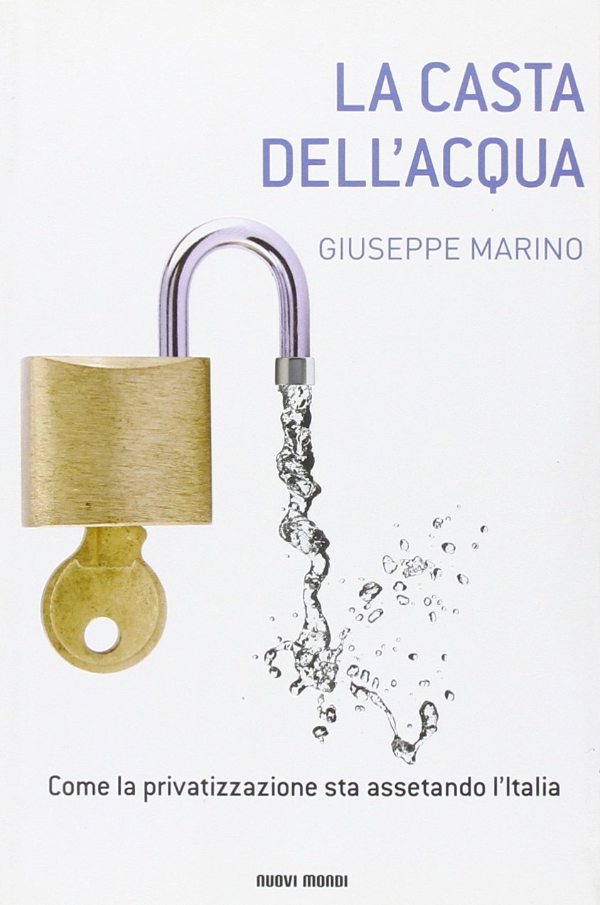 La casta dell'acqua - Marino Giuseppe