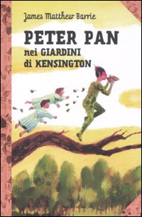 Peter Pan nei giardini di Kensington - James Matthew Barrie